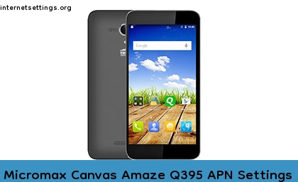 Micromax Canvas Amaze Q395