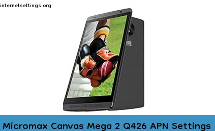 Micromax Canvas Mega 2 Q426