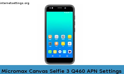 Micromax Canvas Selfie 3 Q460