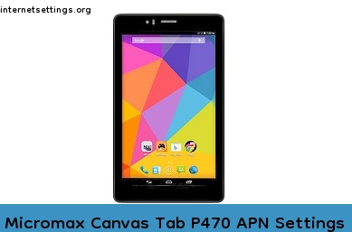 Micromax Canvas Tab P470