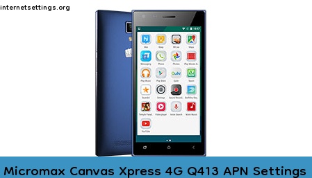 Micromax Canvas Xpress 4G Q413