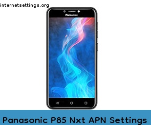 Panasonic P85 Nxt