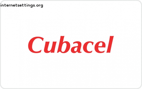 Cubacel APN Settings