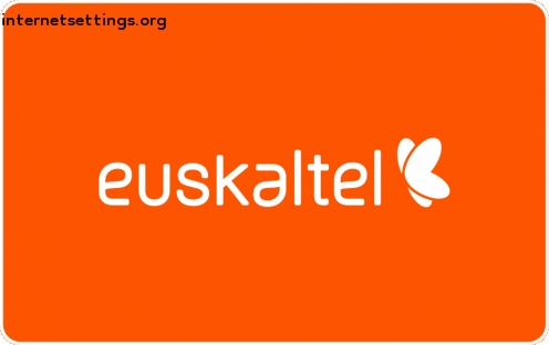 Euskaltel APN Settings