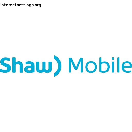 Shaw Mobile APN Settings