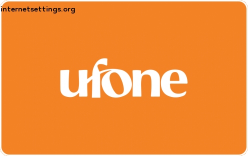 Ufone APN Settings